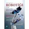 ROBOTİĞE GİRİŞ - Mekanik ve Kontrol / INTRODUCTION TO ROBOTICS - Mechanics and Control