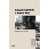 Roland Barthes - Parça Yazı