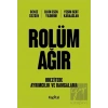 Rolüm Ağır