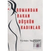 Romandan Bakan Düşkün Kadınlar