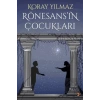 Rönesans’ın Çocukları