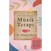 Ruh ve Beden Sağlığı İçin: Müzik Terapi