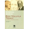 Ruh Yoluyla Tedavi; Franz Anton Mesmer Mary Baker-Eddy Sigmund Freud