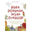 Ruha Dokunan İnsan Öyküleri