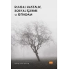 Ruhsal Hastalık, Sosyal İçerme ve İstihdam