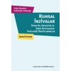 Ruhsal İnzivalar: Psikotik, Nevrotik ve Sınır Hastalarda Patolojik Örgütlenmeler