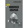 Ruhumuzu Aramak - Düşünen Baykuş