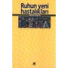 Ruhun Yeni Hastalıkları