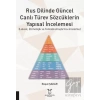Rus Dilinde Güncel Canlı Türev Sözcüklerin Yapısal İncelemesi