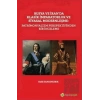 Rusya ve İranda Klasik İmparatorluk ve Siyasal Modernleşme: Patrimonyalizm Perspektifinden Bir İnce