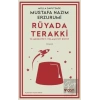 Rüyada Terakki ve Medeniyet-i İslamiyeyi Rüyet (Açıklamalı Orijinal Metin)