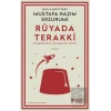 Rüyada Terakki ve Medeniyet-i İslamiyeyi Rüyet