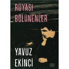 Rüyası Bölünenler