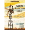 Rüzgarı Dizginleyen Çocuk