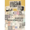 Sabahı Beklemeden