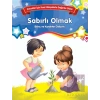 Sabırlı Olmak - Bilinç ve Karakter Gelişimi (Büyük Boy)