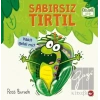 Sabırsız Tırtıl (Ciltli)