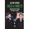Sacco ve Venzetti: Amerikada İki İtalyan Bir Hukuk Cinayeti