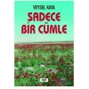 Sadece Bir Cümle