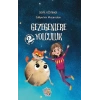 Safiyenin Maceraları Gezegenlere Yolcıluk