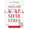 Sağlam Kalp Sıfır Stres