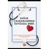 Sağlık Çalışanlarında Duygusal Emek