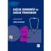 Sağlık Ekonomisi ve Sağlık Finansmanı