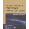 Sağlık Kurumları Yönetiminde Sayısal Yöntemler
