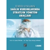 Sağlık Kurumlarında Stratejik Yönetim Araçları-Dr. Öğr. Üyesi Altuğ Çağatay, Prof. Dr. Zekai Öztürk