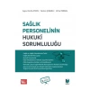 Sağlık Personelinin Hukuki Sorumluluğu