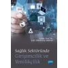 Sağlık Sektöründe Girişimcilik ve Yenilikçilik