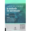 Sağlık Sektöründe İş Sağlığı ve Güvenliği