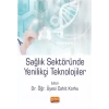 Sağlık Sektöründe Yenilikçi Teknolojiler