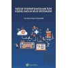 Sağlık Turizmi Hastaları İçin Kişisel Sağlık Bilgi Sistemleri