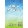 Sağlıkla ve Mutlulukla