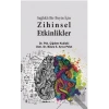 Sağlıklı Bir Beyin İçin  Zihinsel Etkilikler
