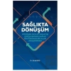 Sağlıkta Dönüşüm