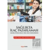 Sağlıkta İlaç Pazarlaması