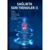 Sağlıkta Son Trendler II