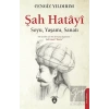 Şah Hatayı: Soyu, Yaşamı, Sanatı