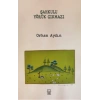 Şahkulu Yörük Çıkmazı