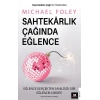 Sahtekarlık Çağında Eğlence