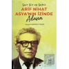 Şair Şiir ve Şehir Arif Nihat Asya’nın İzinde Adana