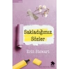Sakladığımız Sözler