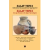 Salat Tepe I (Ciltli)