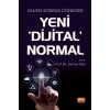 Salgın Sonrası Dönemde YENİ ‘DİJİTAL’ NORMAL
