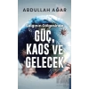 Salgının Gölgesinde Güç, Kaos ve Gelecek