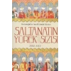 Saltanatın Yürek Sızısı