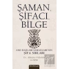 Şaman, Şifacı, Bilge