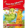 Sami the Silkworm Learns Allahs Name Ar Rabb
